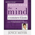The Mind Connection Study Guide: How the Thoughts You Choose Affect Your Mood, Behavior, and Decisions