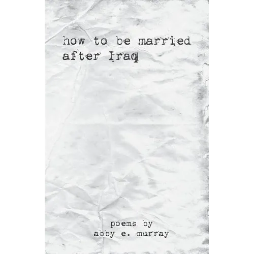 How to Be Married after Iraq