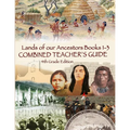 Lands of our Ancestors Combined Teacher's Guide