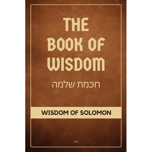 The Book of Wisdom: Wisdom of Solomon (Easy to Read Layout)