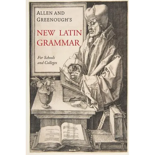 Allen and Greenough's New Latin Grammar
