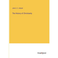 The History of Christianity