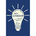 It Always Begins With Leadership