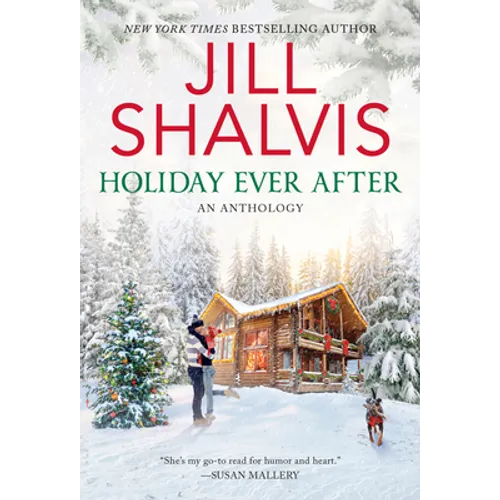 Holiday Ever After: One Snowy Night, Holiday Wishes & Mistletoe in Paradise