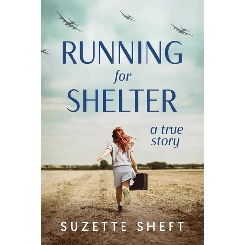 Running for Shelter: A True Story