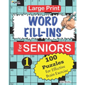 Large Print WORD FILL-INS For SENIORS; Vol. 1