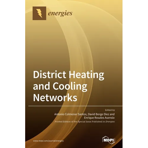 District Heating and Cooling Networks
