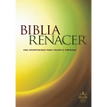 Biblia Renacer-Rvr 1960: Una Nueva Oportunidad Para Volvver A Empezar
