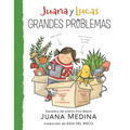 Juana Y Lucas: Grandes Problemas