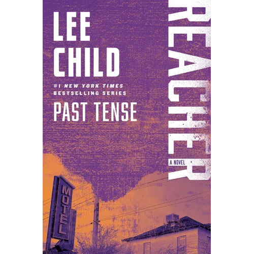 Past Tense: A Reacher Novel