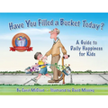 Have You Filled a Bucket Today?