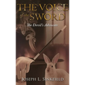 The Voice of the Sword: The Devil's Advocate