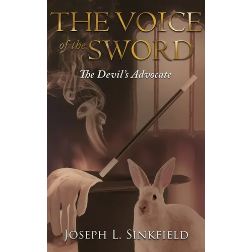 The Voice of the Sword: The Devil's Advocate