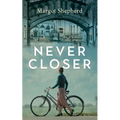Never Closer