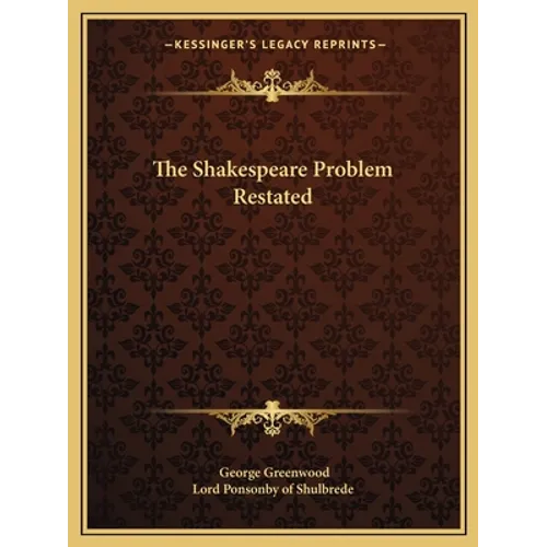 The Shakespeare Problem Restated