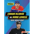 Connor McDavid vs. Mario LeMieux: Who Would Win?
