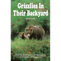 Grizzlies in Their Backyard