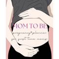 Pregnancy Planner for First-Time Moms