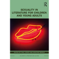 Sexuality in Literature for Children and Young Adults
