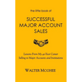 The Little Book of Successful Major Account Sales