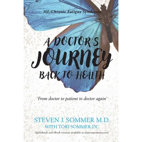 A Doctor's Journey Back to Health