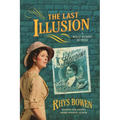 The Last Illusion: A Molly Murphy Mystery