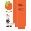 The Best Plays From The Strawberry One-Act Festival Volume Eight: Compiled by Van Dirk Fisher