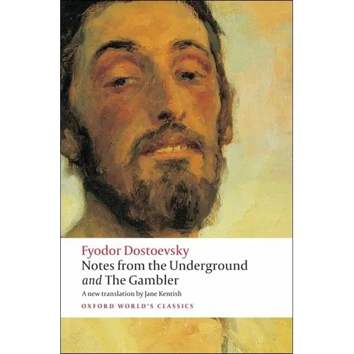 Notes from the Underground and the Gambler