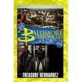 The Baltimore Chronicles Saga
