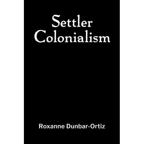 Settler Colonialism