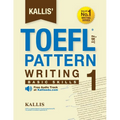 KALLIS' iBT TOEFL Pattern Writing 1: Basic Skills
