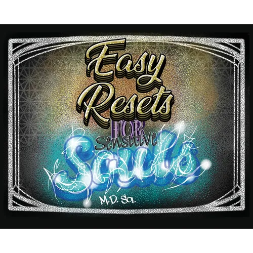 Easy Resets for Sensitive Souls