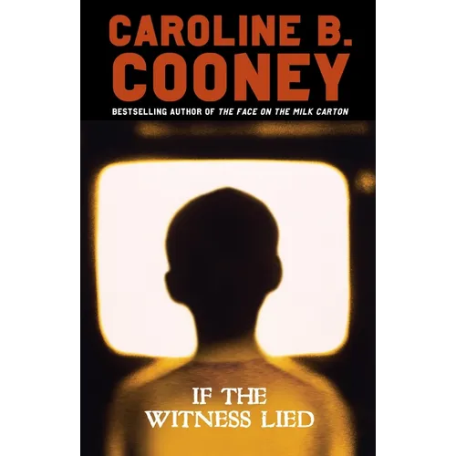 If the Witness Lied