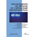 Engagements au travail et capitalisme transnational