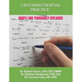 Cih Exam Essential Practice Simply and Thoroughly Explained