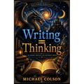 Writing = Thinking: Academic Writing for Different Minds