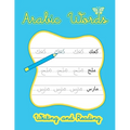 Arabic Words Writing And Reading: Arabic Handwriting Workbook, Learn How To Read And Write Arabic