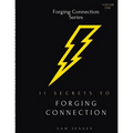 11 Secrets to Forging Connection