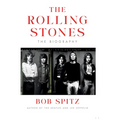 The Rolling Stones: The Biography