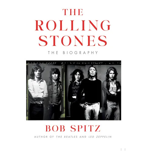 The Rolling Stones: The Biography