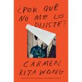 Why Didn't You Tell Me? \ ¿Por Qué No Me Lo Dijiste?