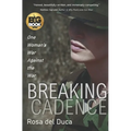 Breaking Cadence: One Woman's War Against the War