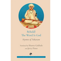 Behold! the Word Is God Hymns of Tukaram