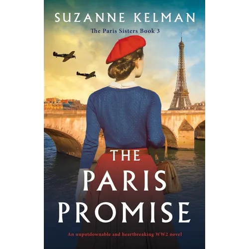The Paris Promise: An unputdownable and heartbreaking WW2 novel