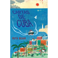 Cartas de Cuba / Letters from Cuba