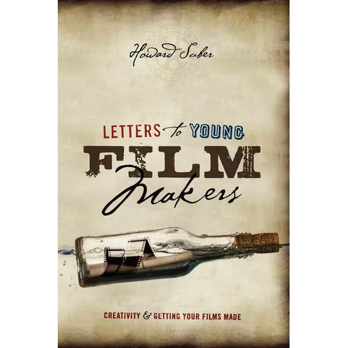 Letters to Young Filmmakers: Creativity & Getting Your Films Made