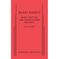 Blast Radius: Part Two of the Honeycomb Trilogy