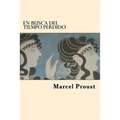 En Busca del Tiempo Perdido (Spanish Edition)