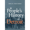 A People's History of Detroit