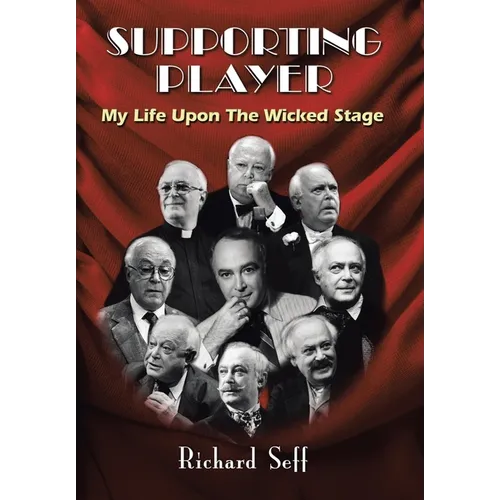 Supporting Player: My Life Upon The Wicked Stage